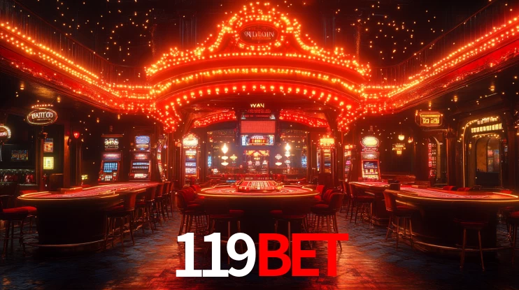 119BET: Jogos de Caça-Níqueis-Altas Recompensas, Roleta-Velocidade, Blackjack-Desafios Máximos